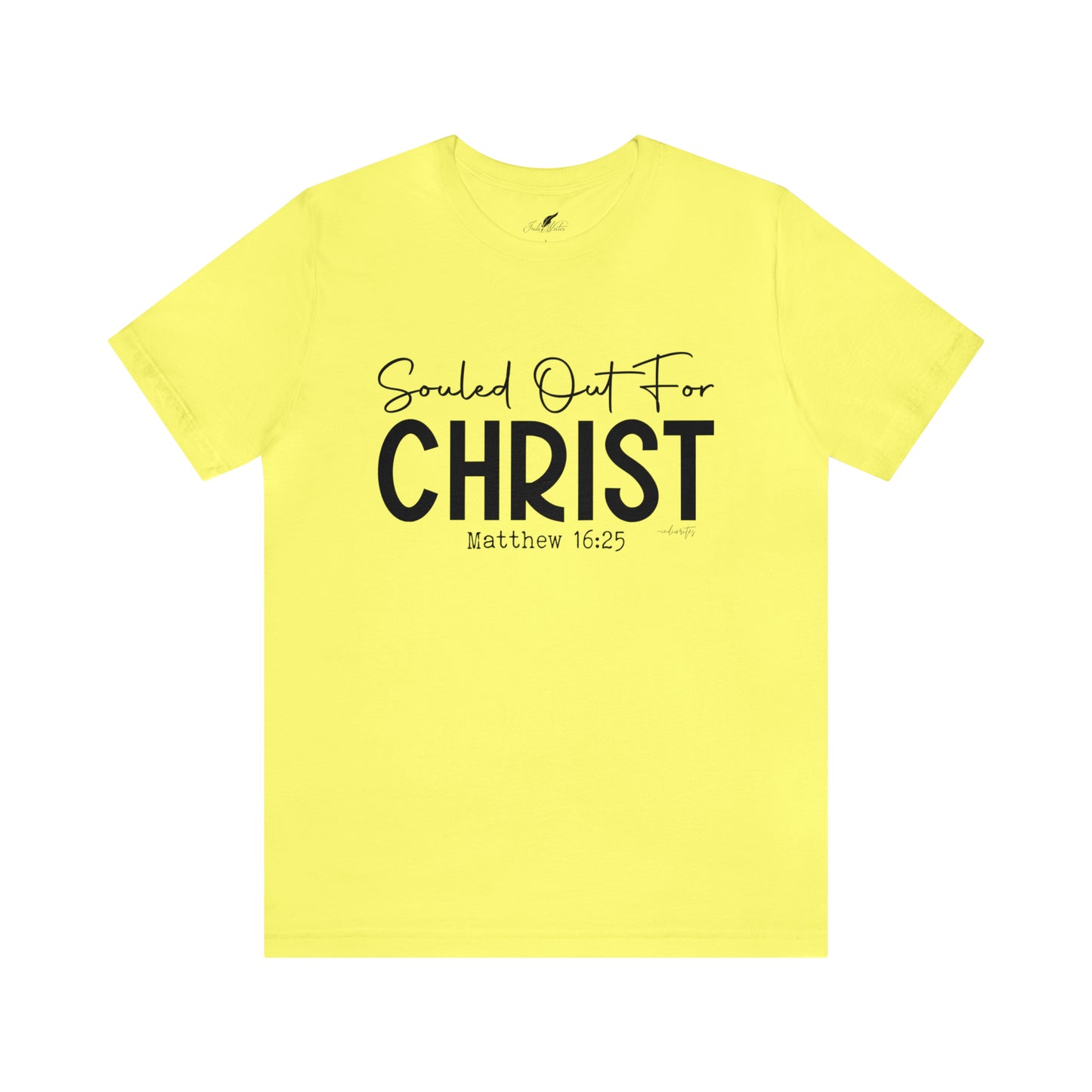 Souled Out for Christ Tee