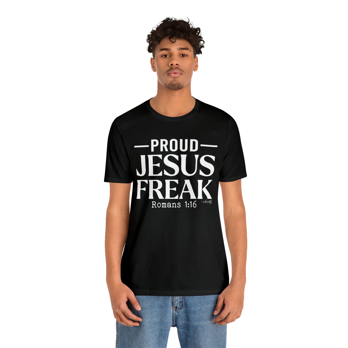 Proud Jesus Freak Tee
