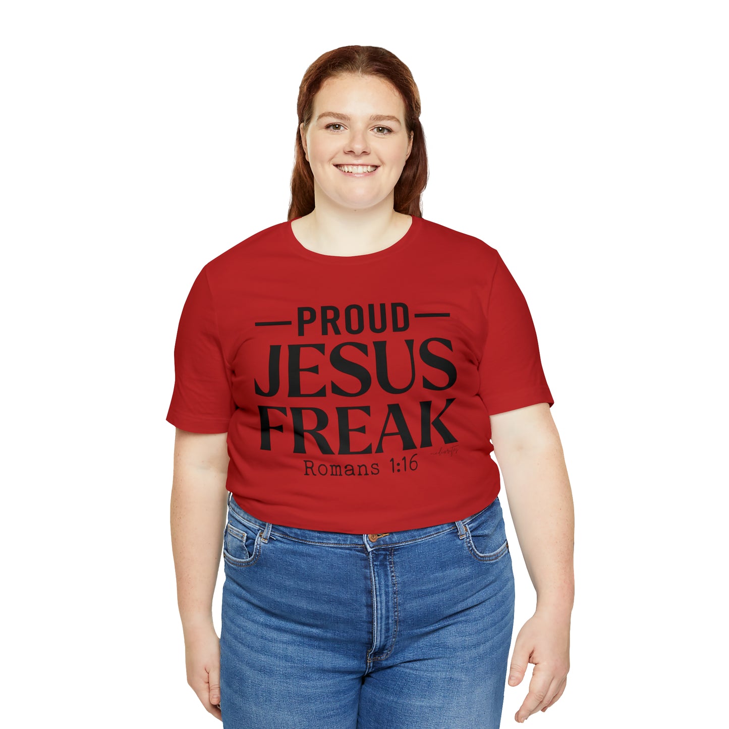 Proud Jesus Freak Tee