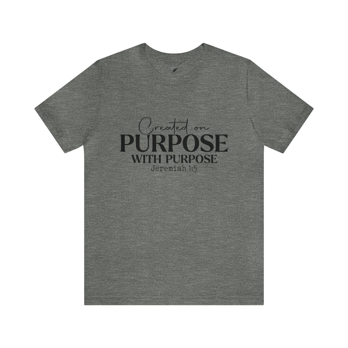 Created On Purpose Tee
