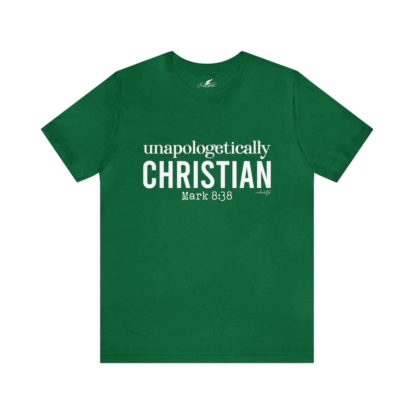 Unapologetically Christian Tee