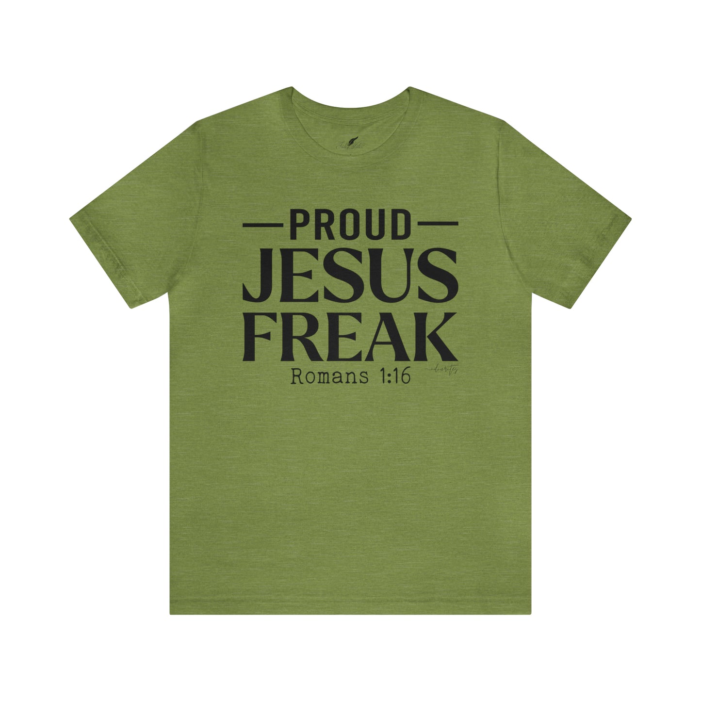Proud Jesus Freak Tee