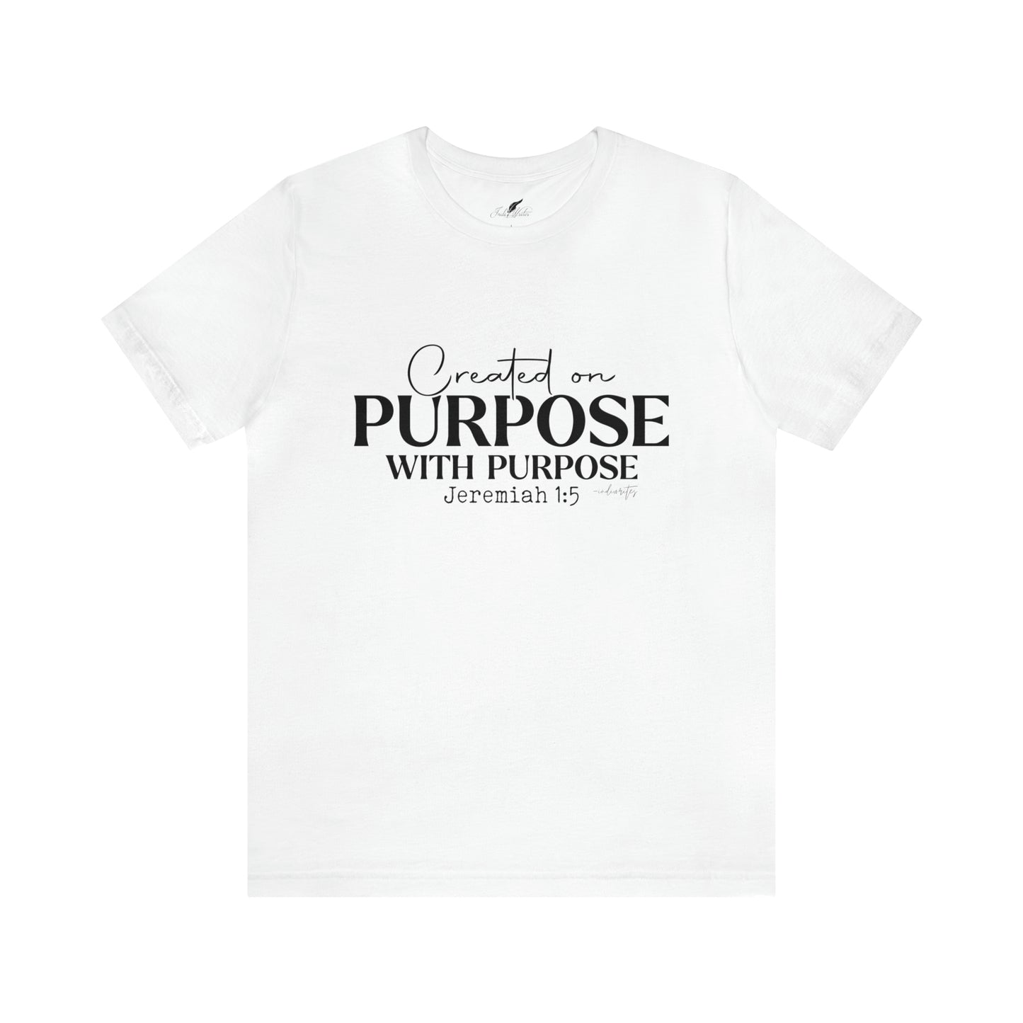 Created On Purpose Tee