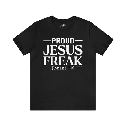 Proud Jesus Freak Tee