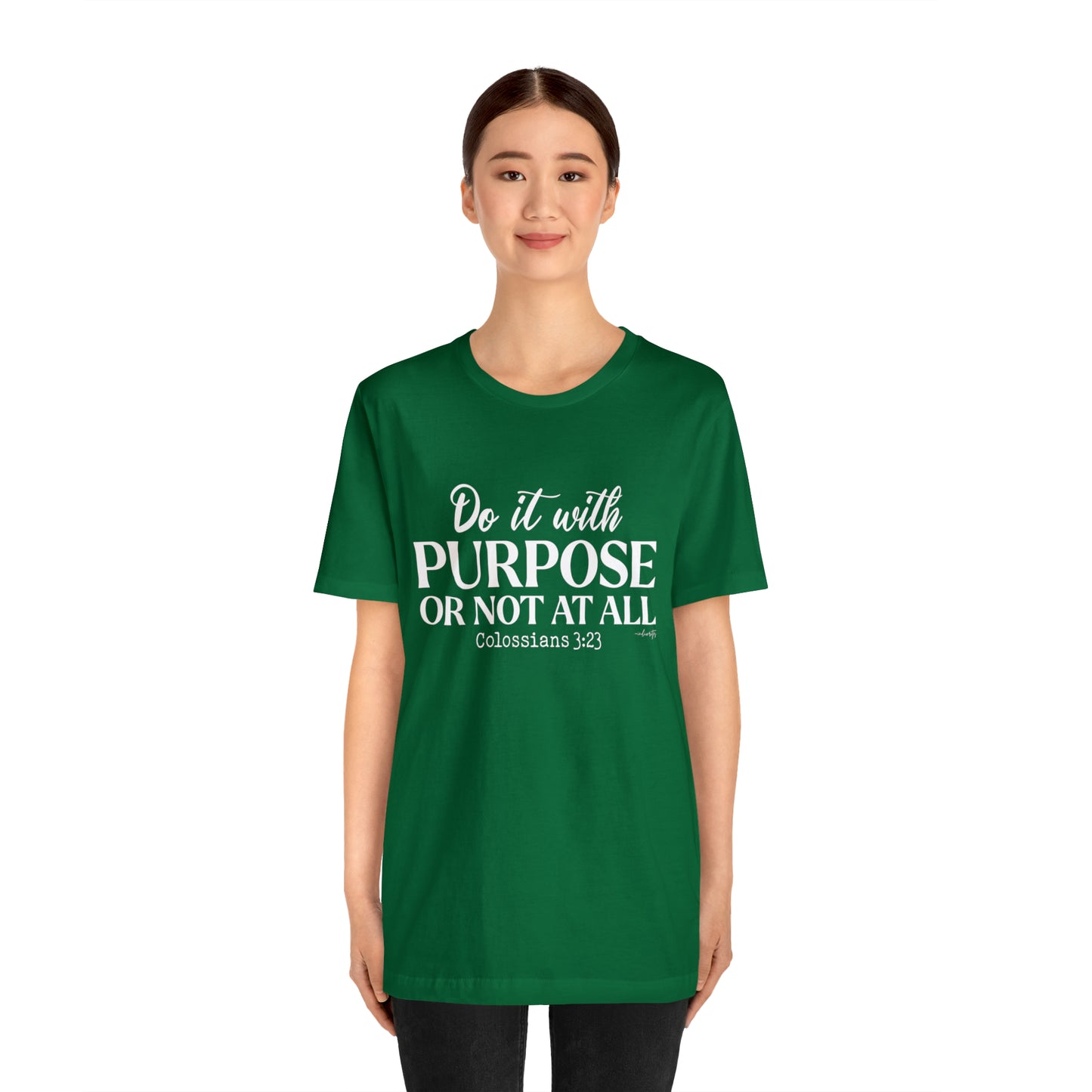 Do It With Purpose Tee