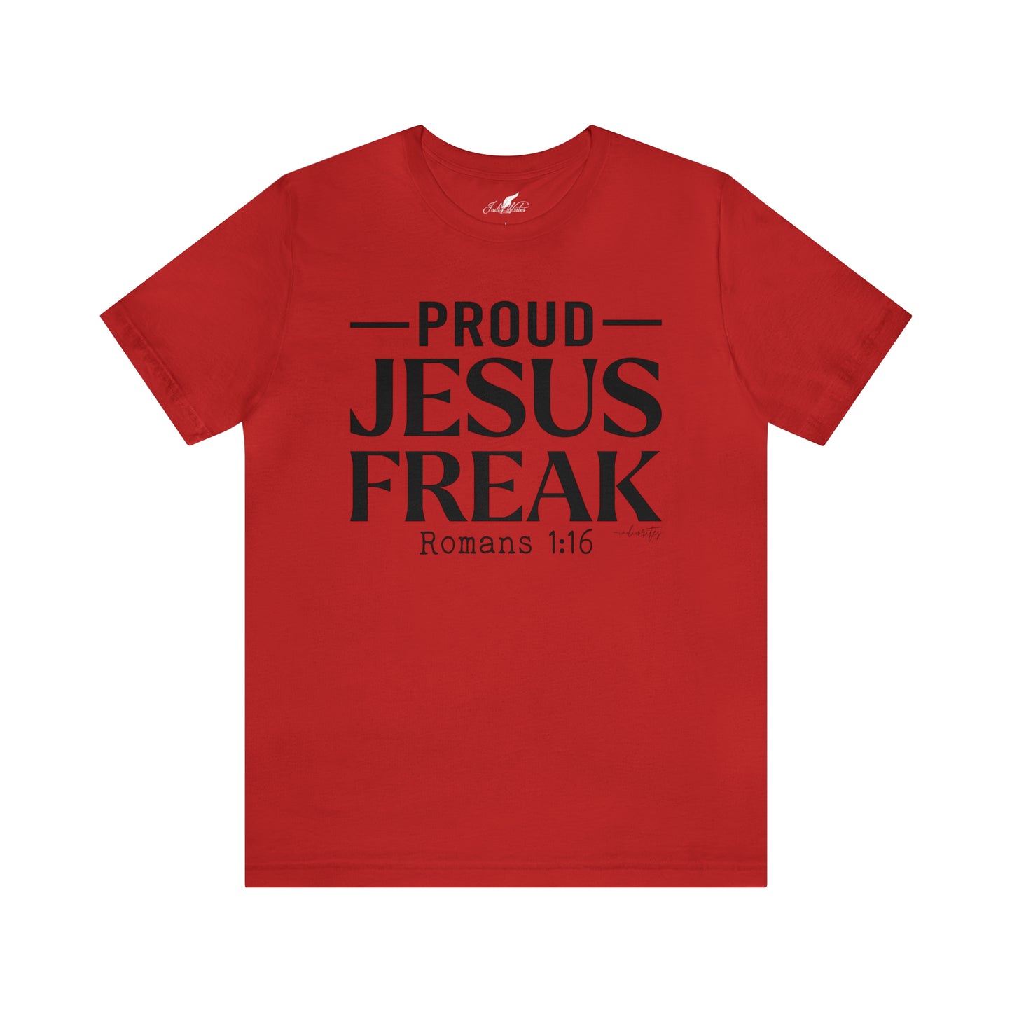 Proud Jesus Freak Tee