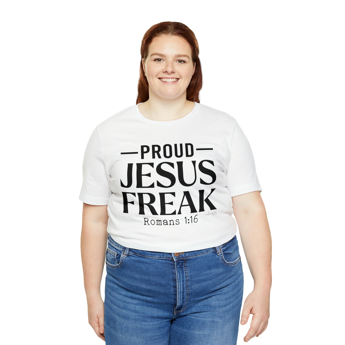 Proud Jesus Freak Tee