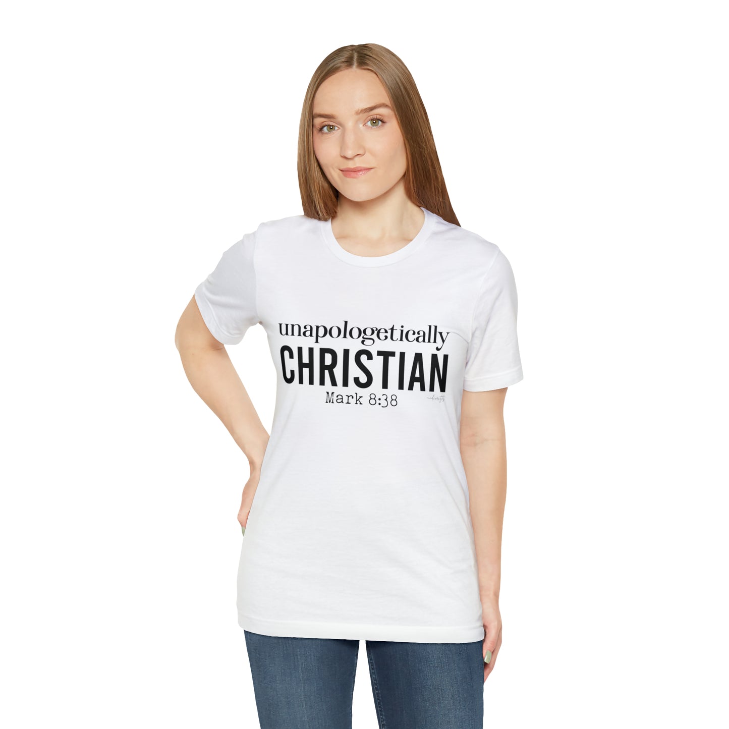 Unapologetically Christian Tee