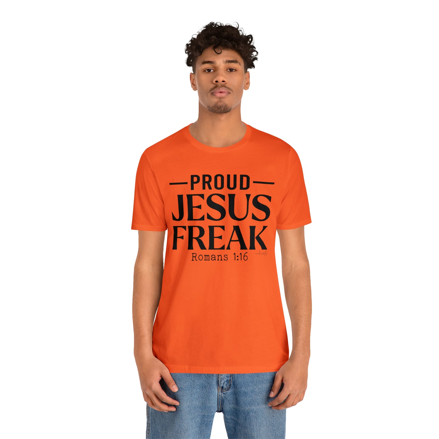 Proud Jesus Freak Tee