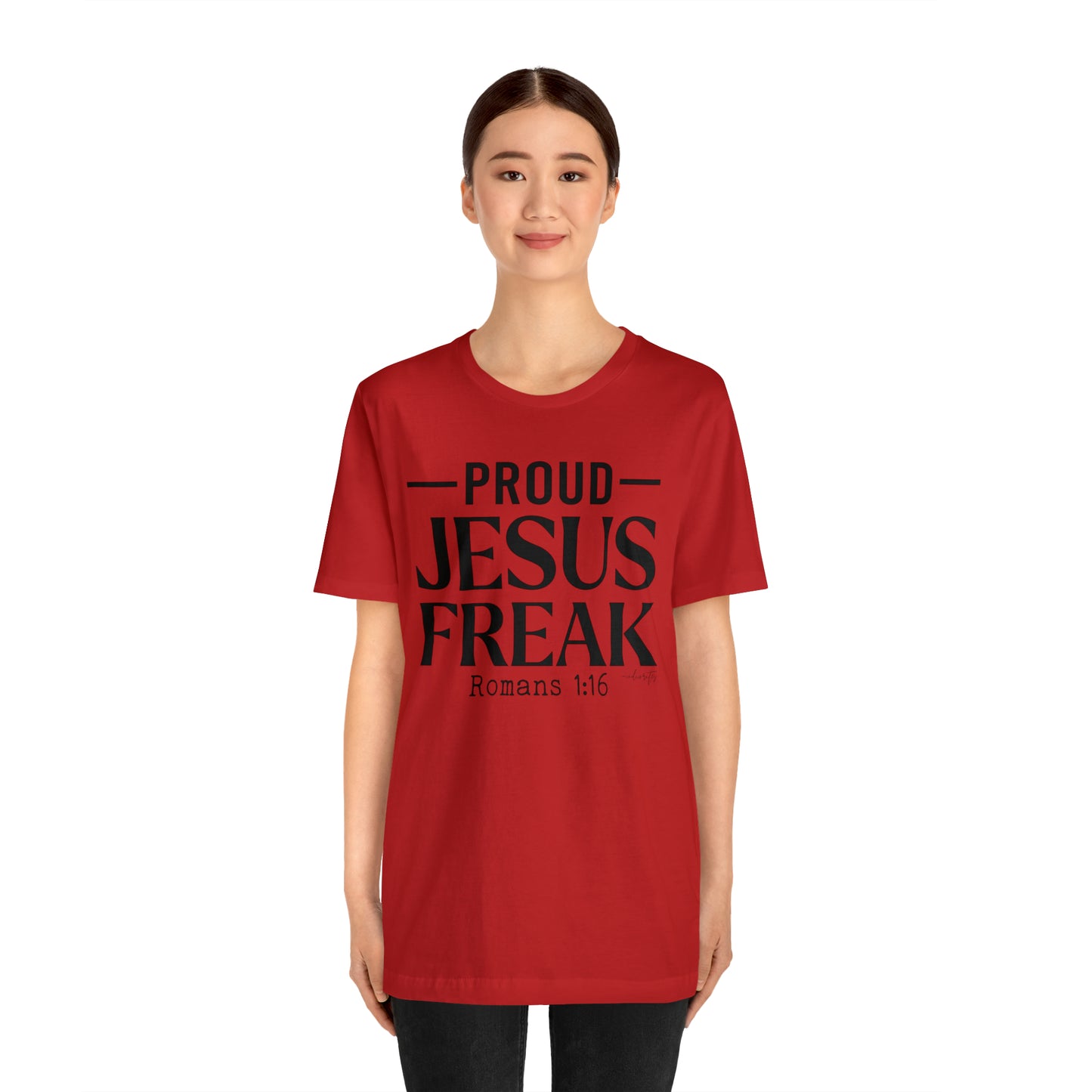 Proud Jesus Freak Tee
