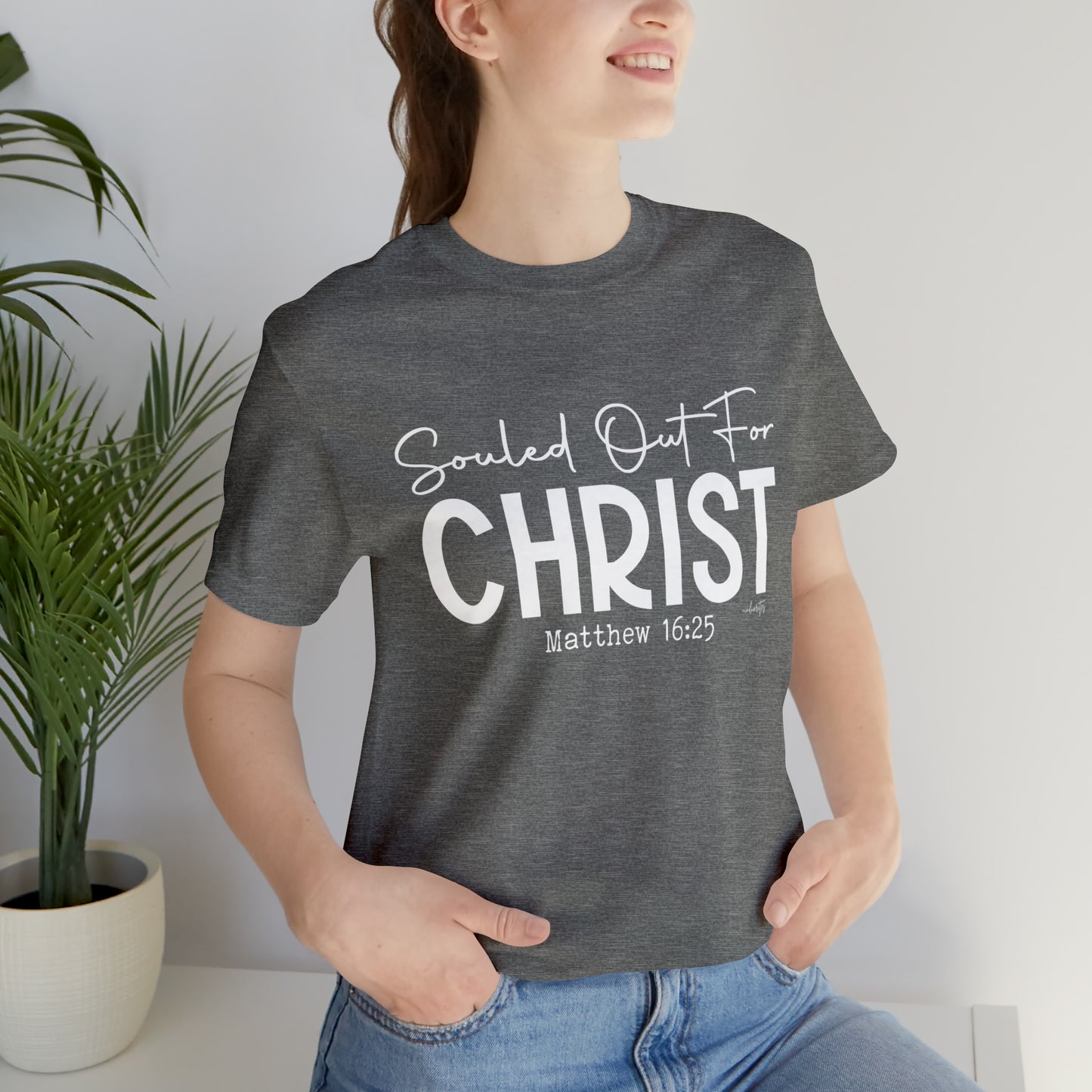 Souled Out for Christ Tee