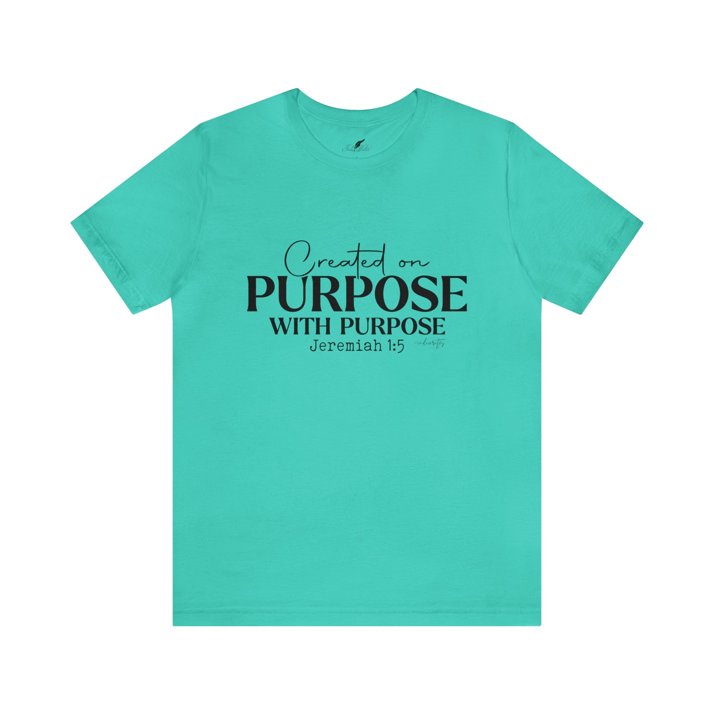 Created On Purpose Tee