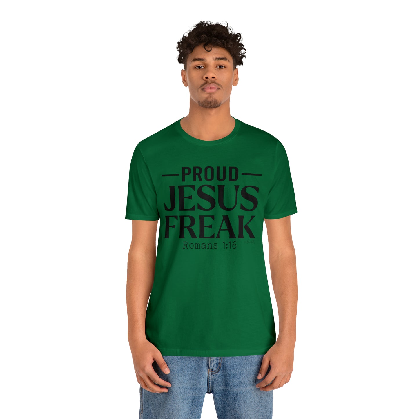 Proud Jesus Freak Tee