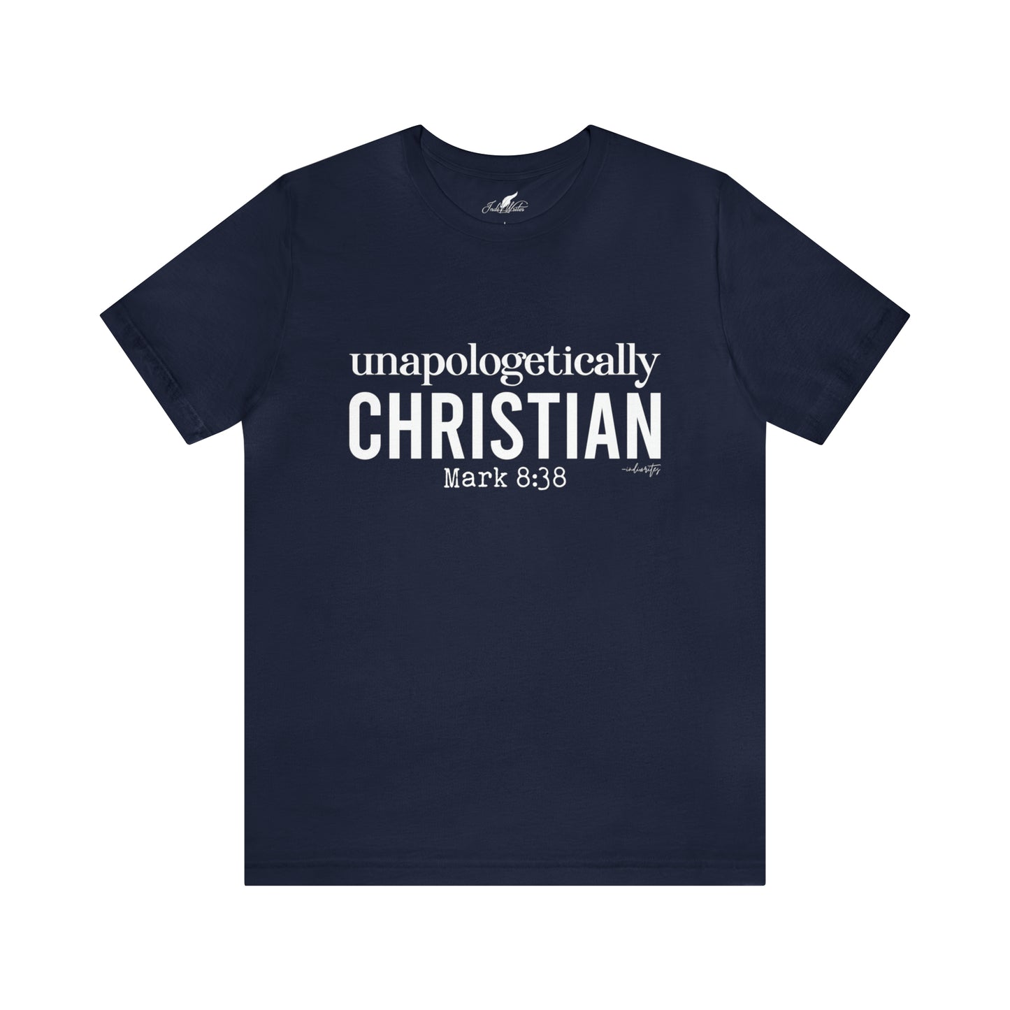 Unapologetically Christian Tee