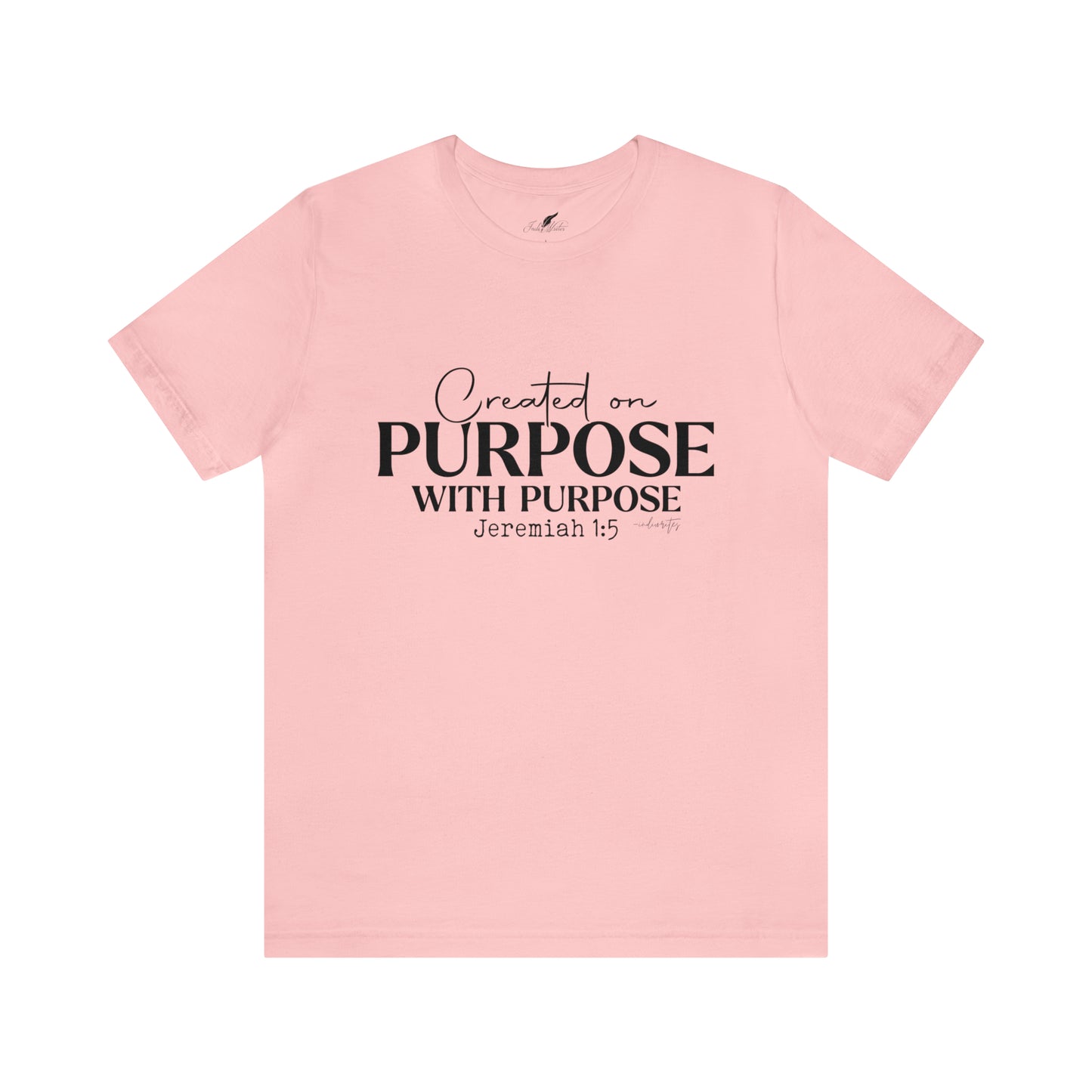 Created On Purpose Tee