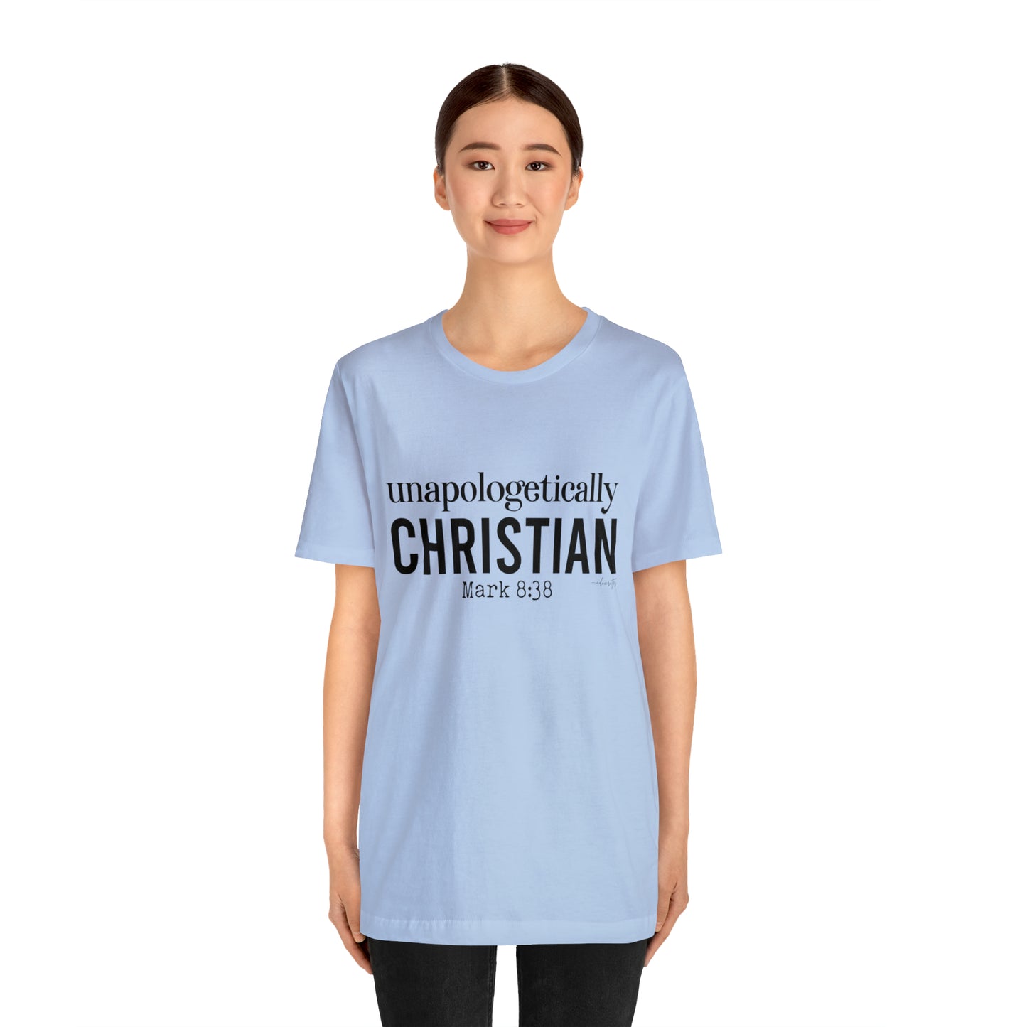 Unapologetically Christian Tee