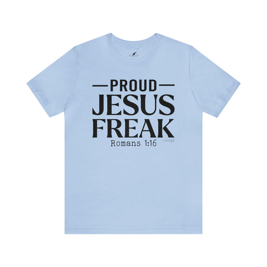 Proud Jesus Freak Tee
