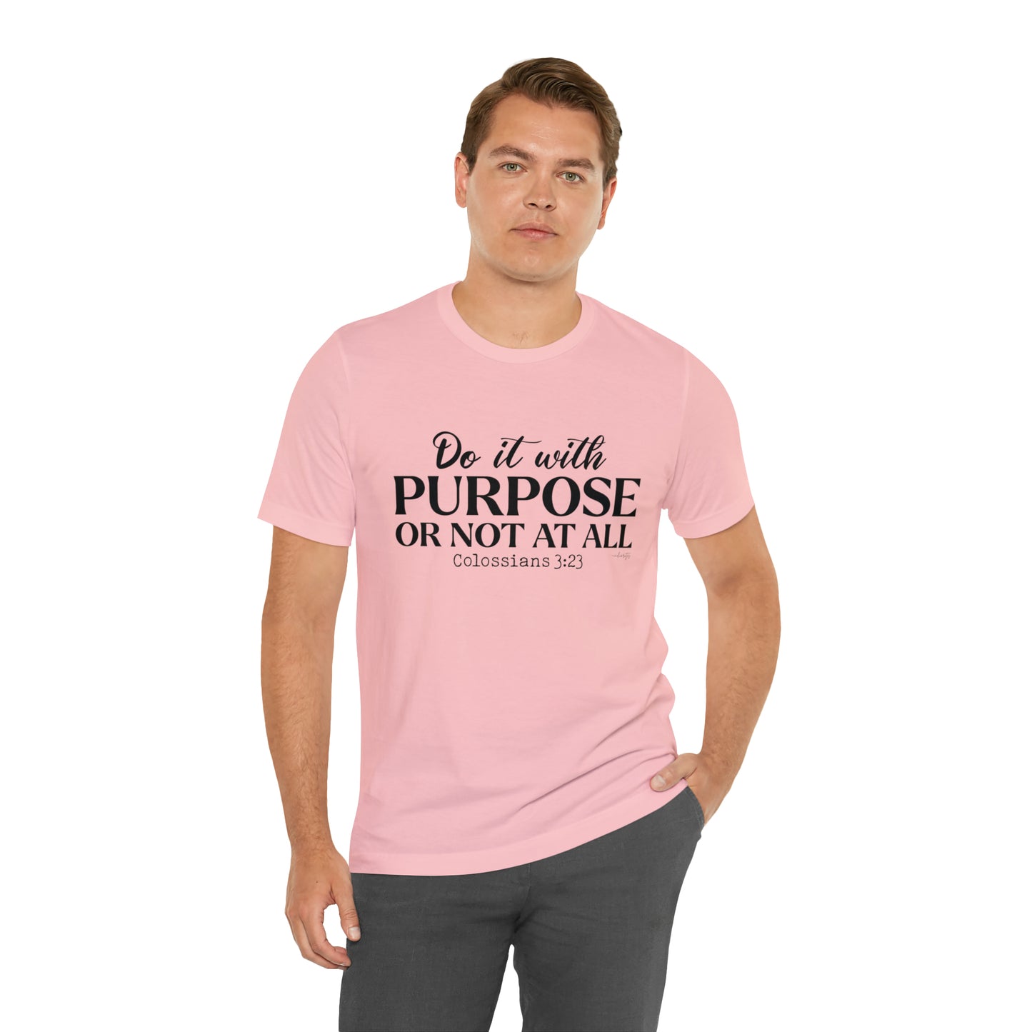 Do It With Purpose Tee