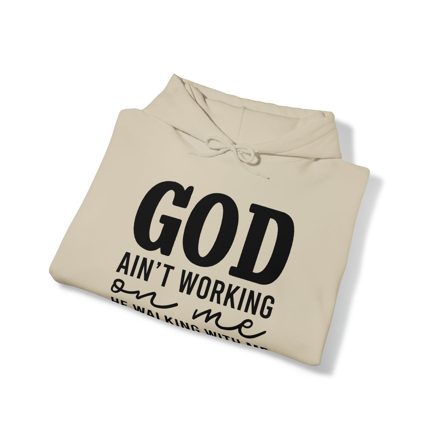 Walking With God Hoodie