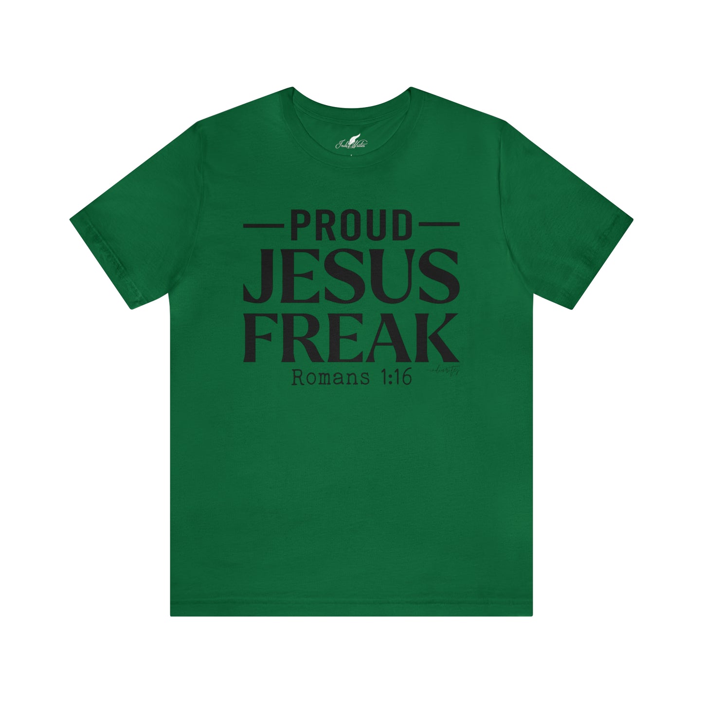 Proud Jesus Freak Tee