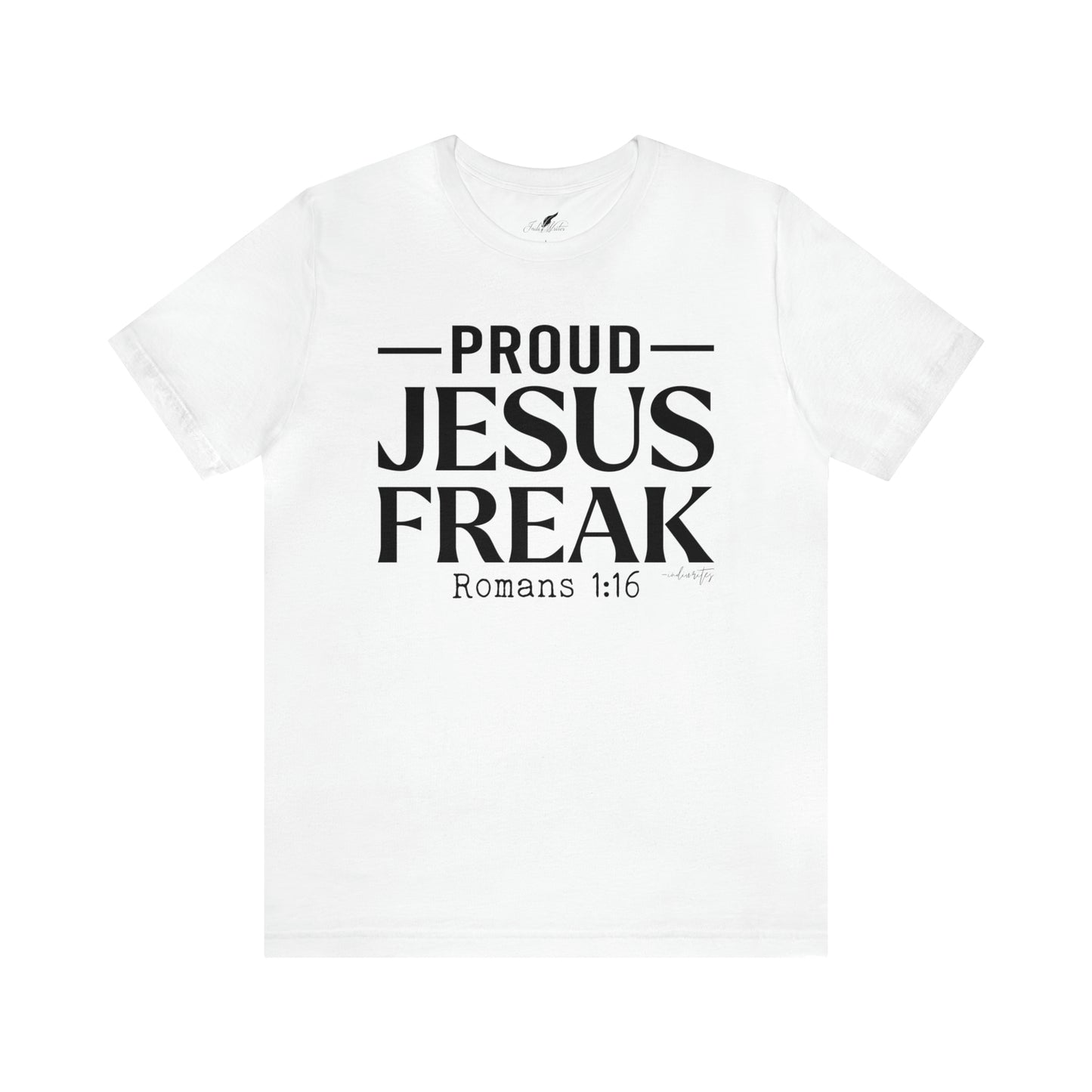 Proud Jesus Freak Tee