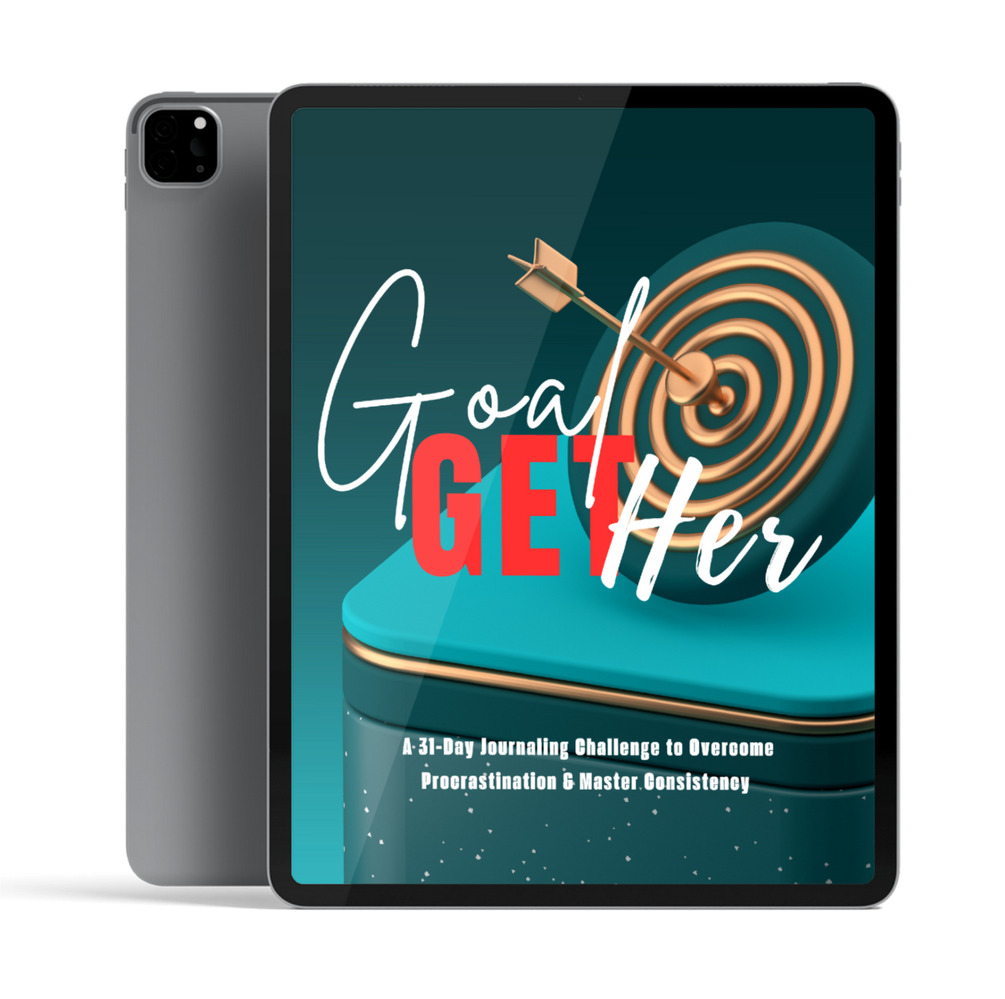 Goal Get Her - A 31 Day Journaling Challenge to Overcome Procrastination