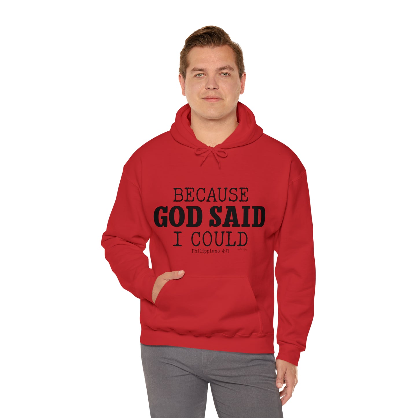 Because God Said Hoodie