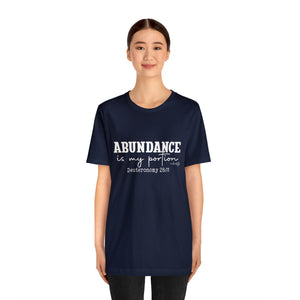 Abundance Is My Portion Tee
