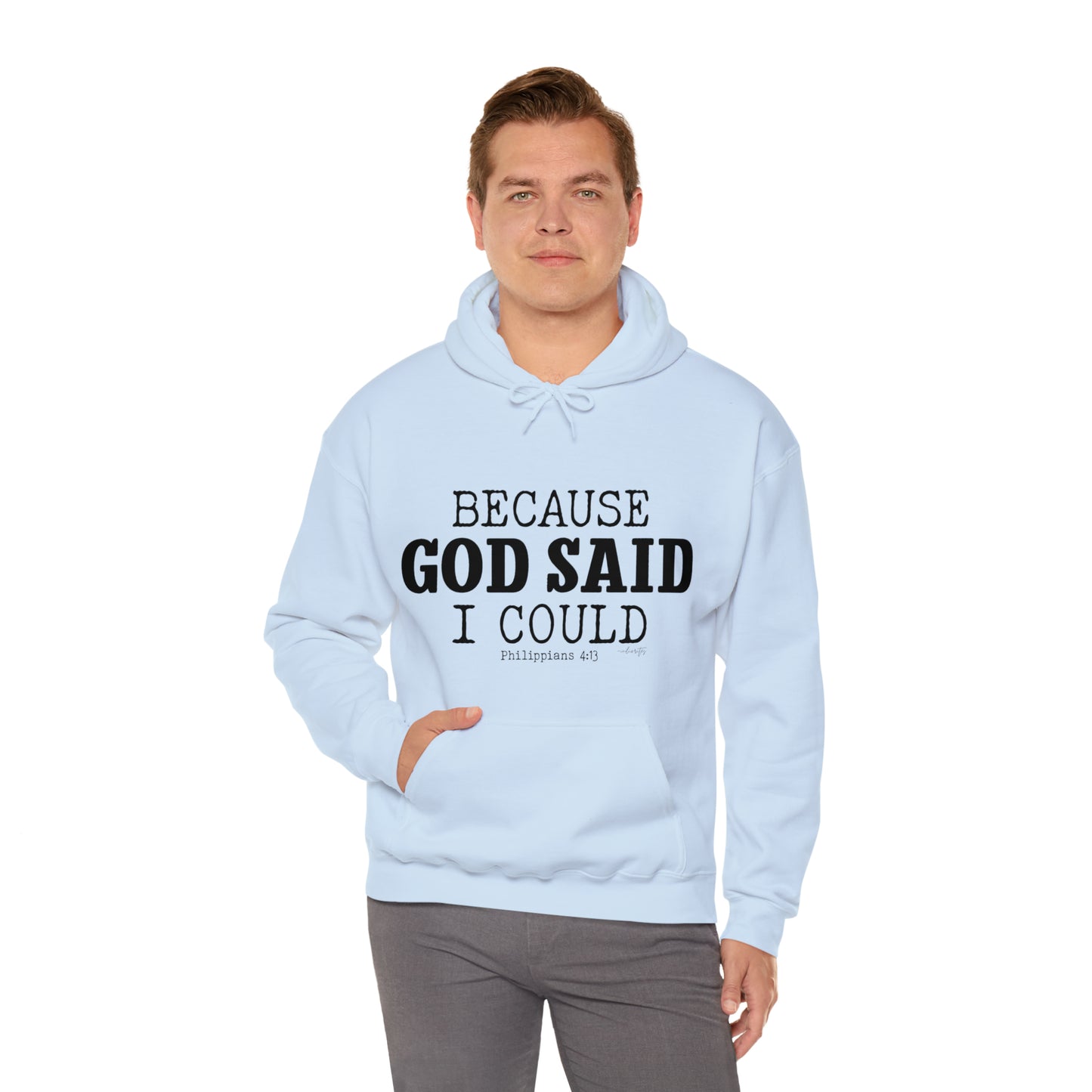 Because God Said Hoodie