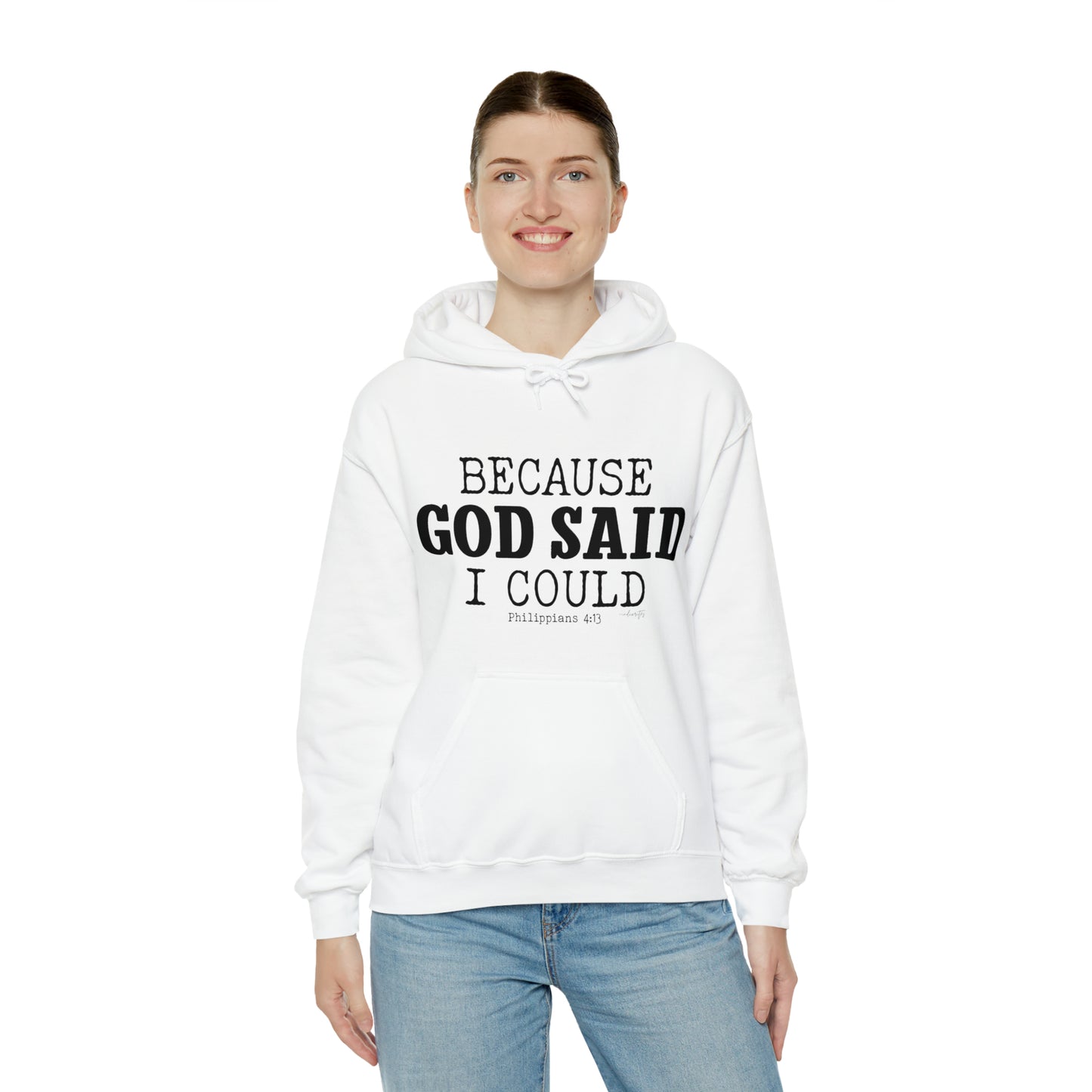 Because God Said Hoodie