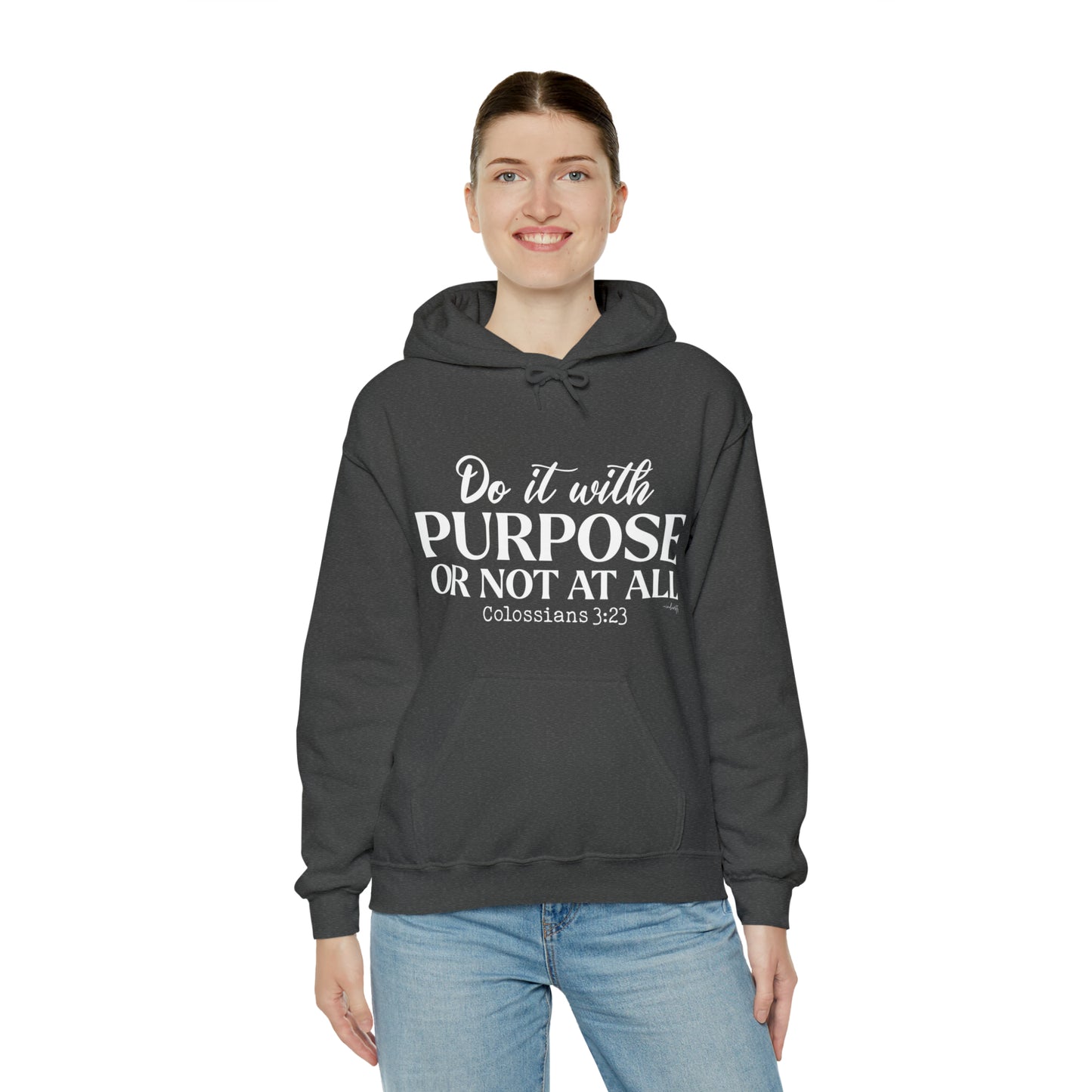 Do It With Purpose Hoodie