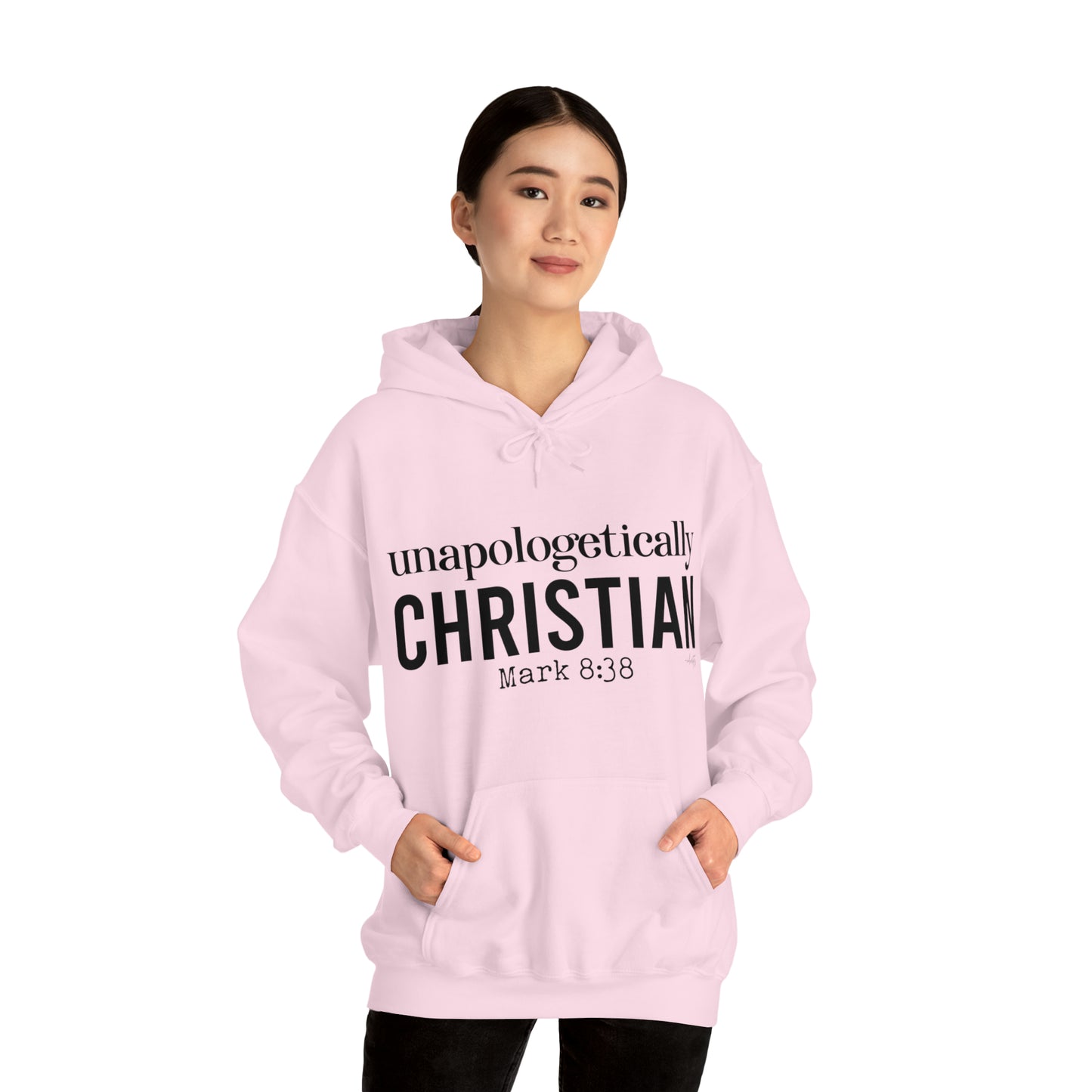 Unapologetically Christian Hoodie