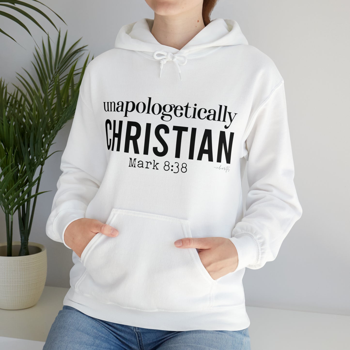 Unapologetically Christian Hoodie