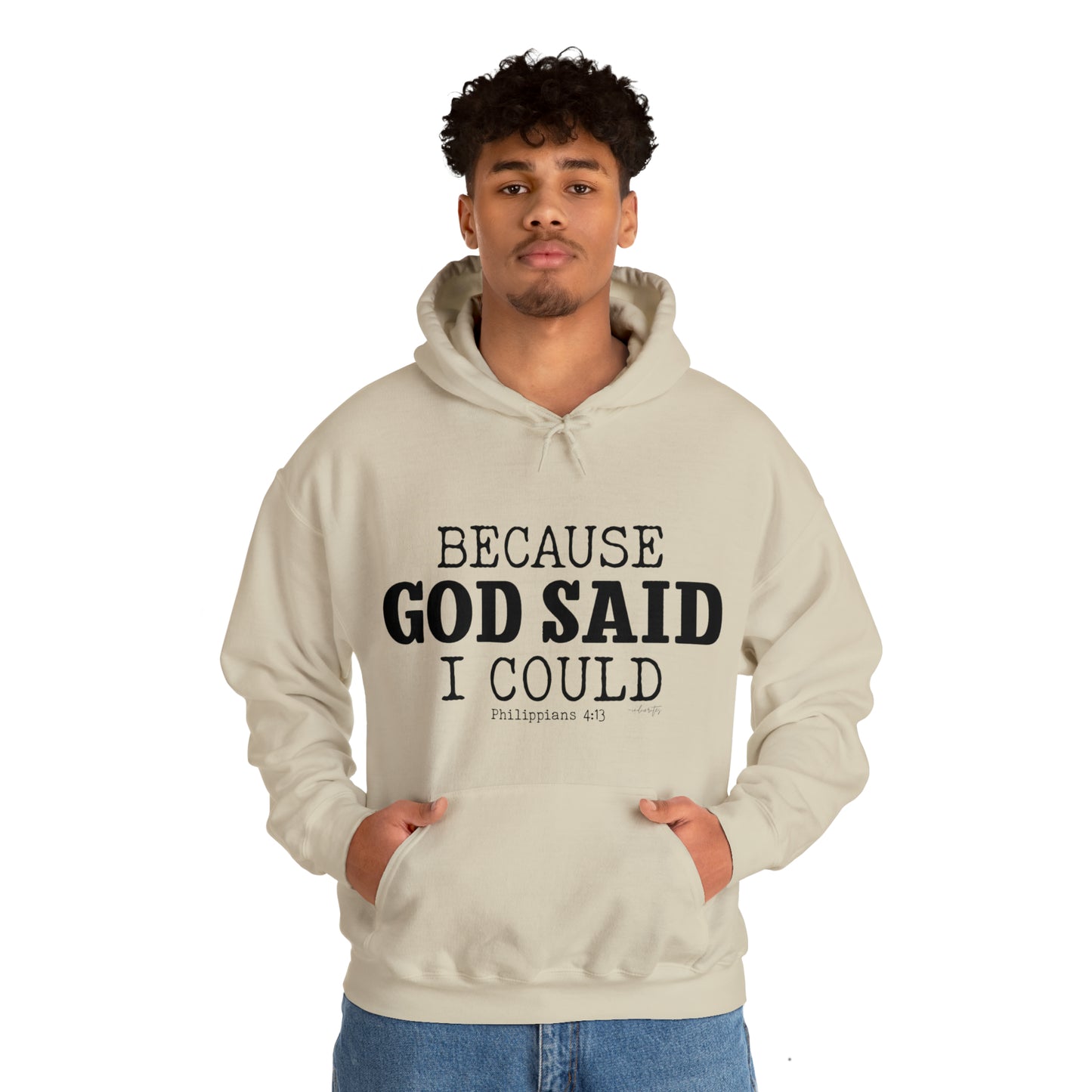 Because God Said Hoodie