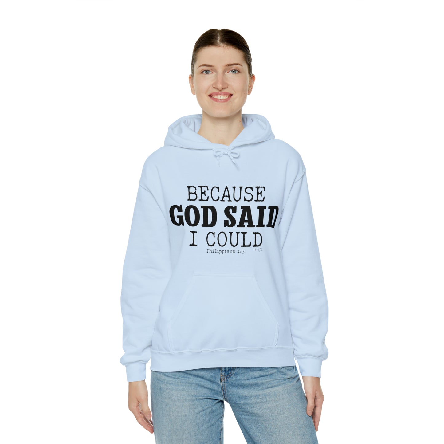 Because God Said Hoodie