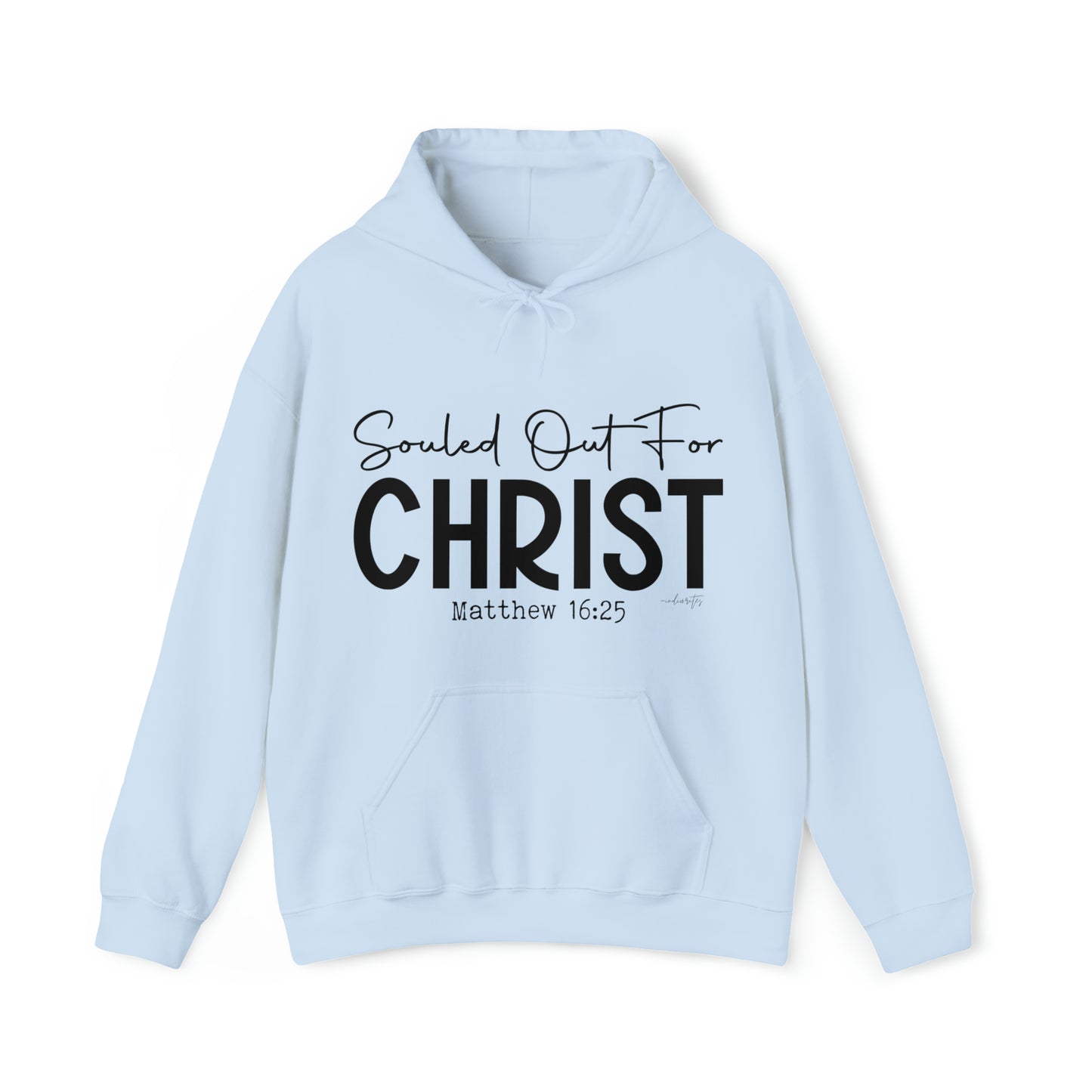 Souled Out for Christ Hoodie