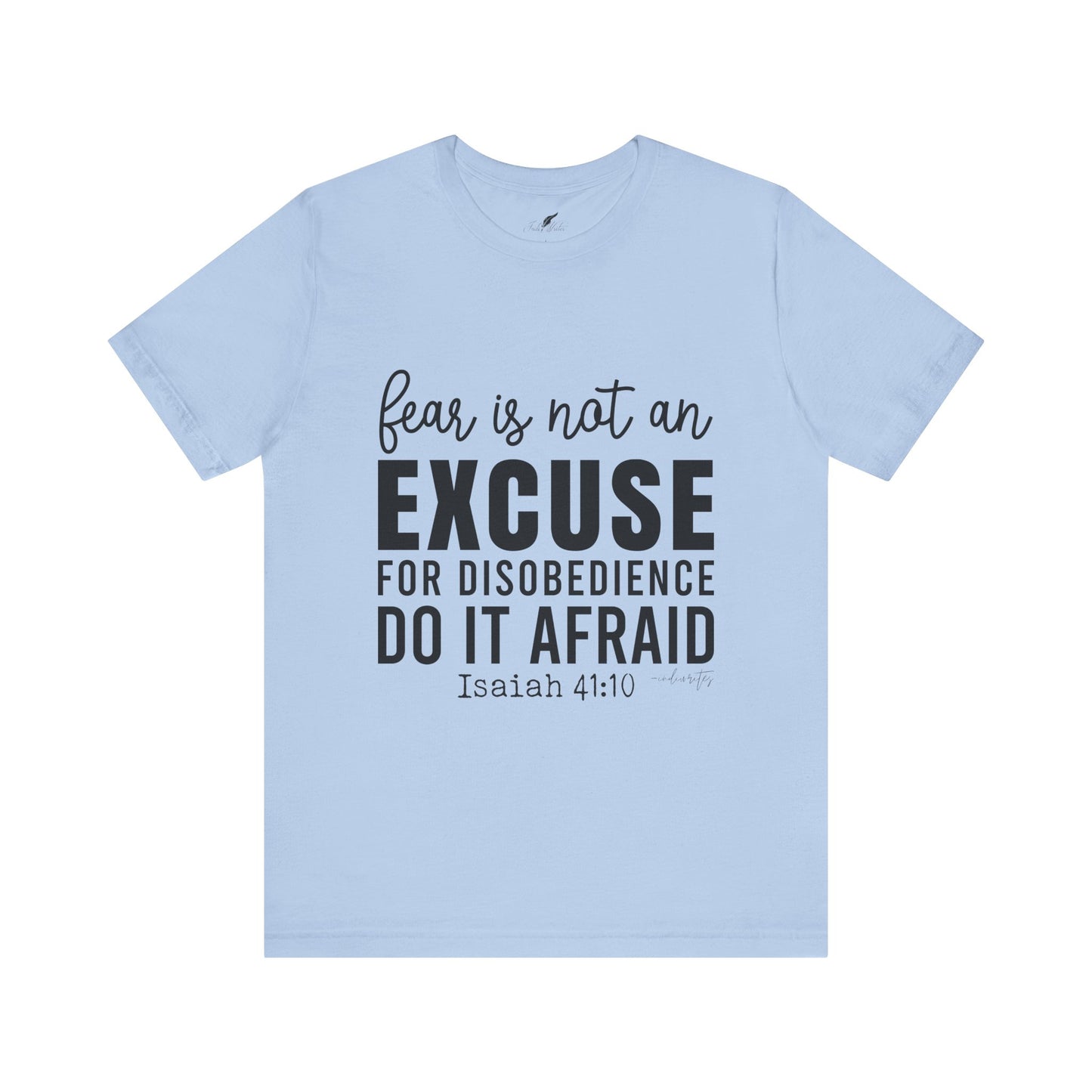 Do It Afraid Tee