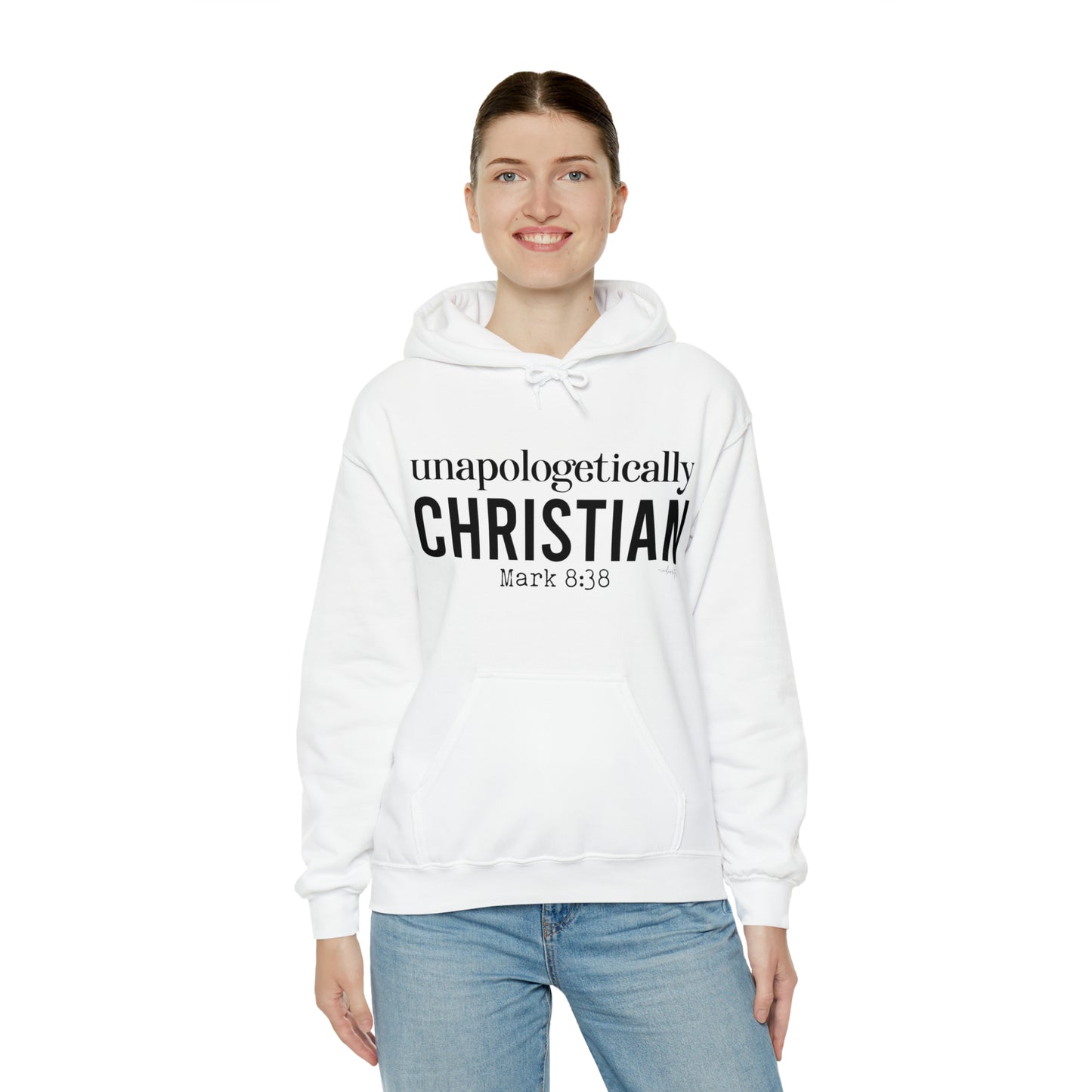 Unapologetically Christian Hoodie