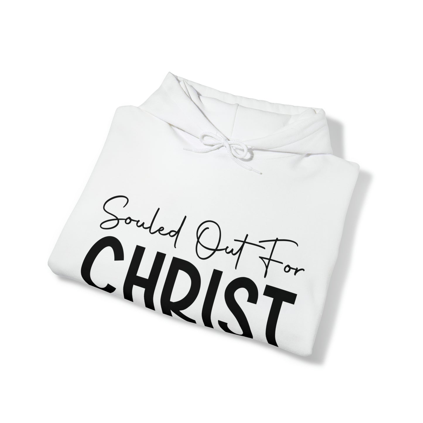 Souled Out for Christ Hoodie