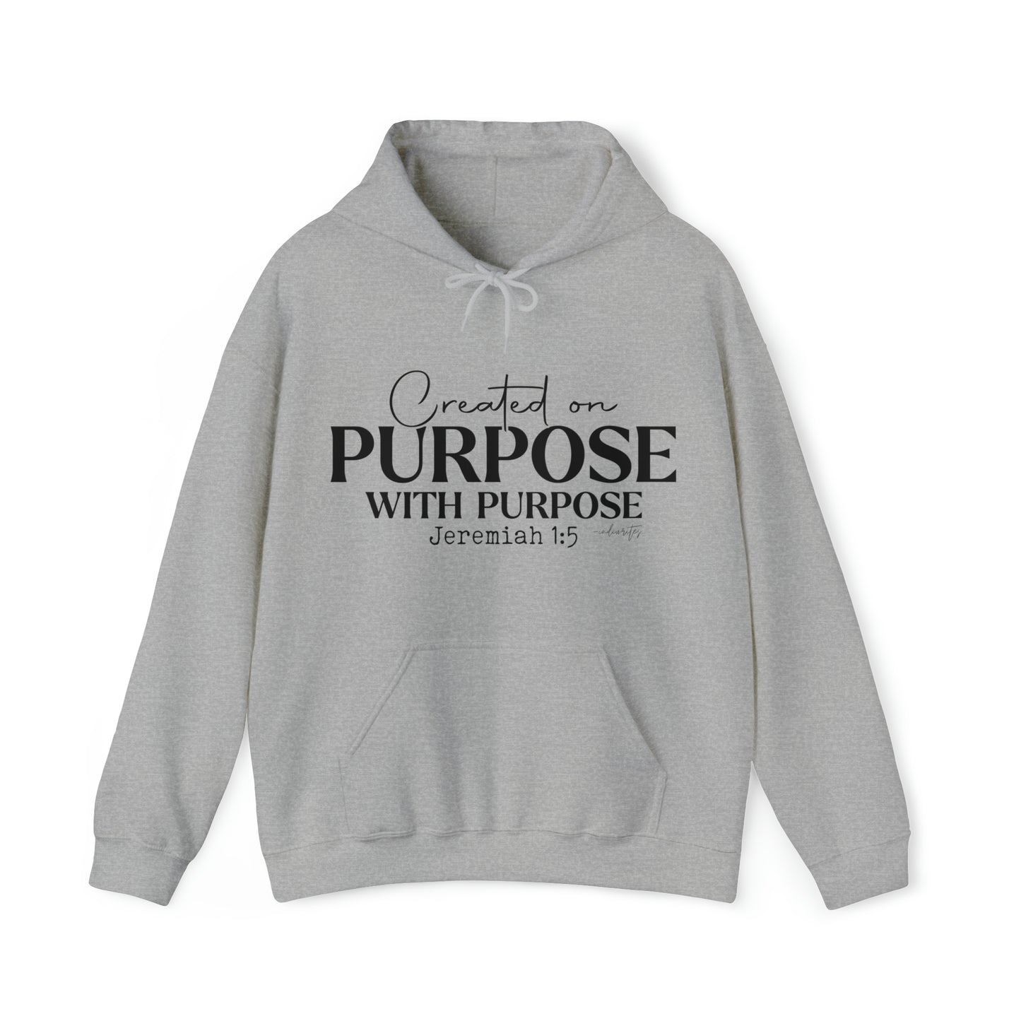 Created On Purpose Hoodie