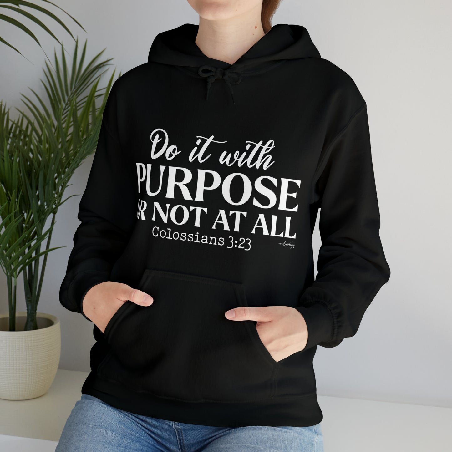 Do It With Purpose Hoodie