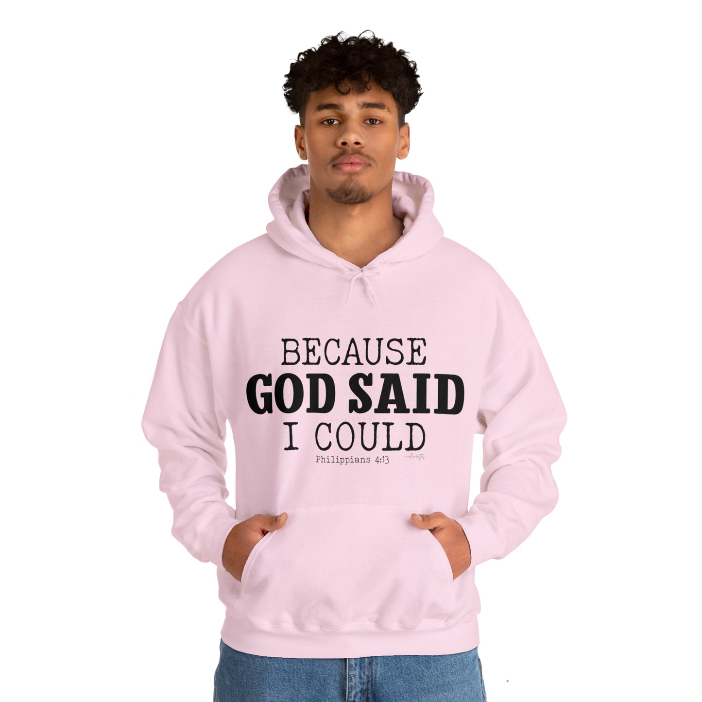 Because God Said Hoodie