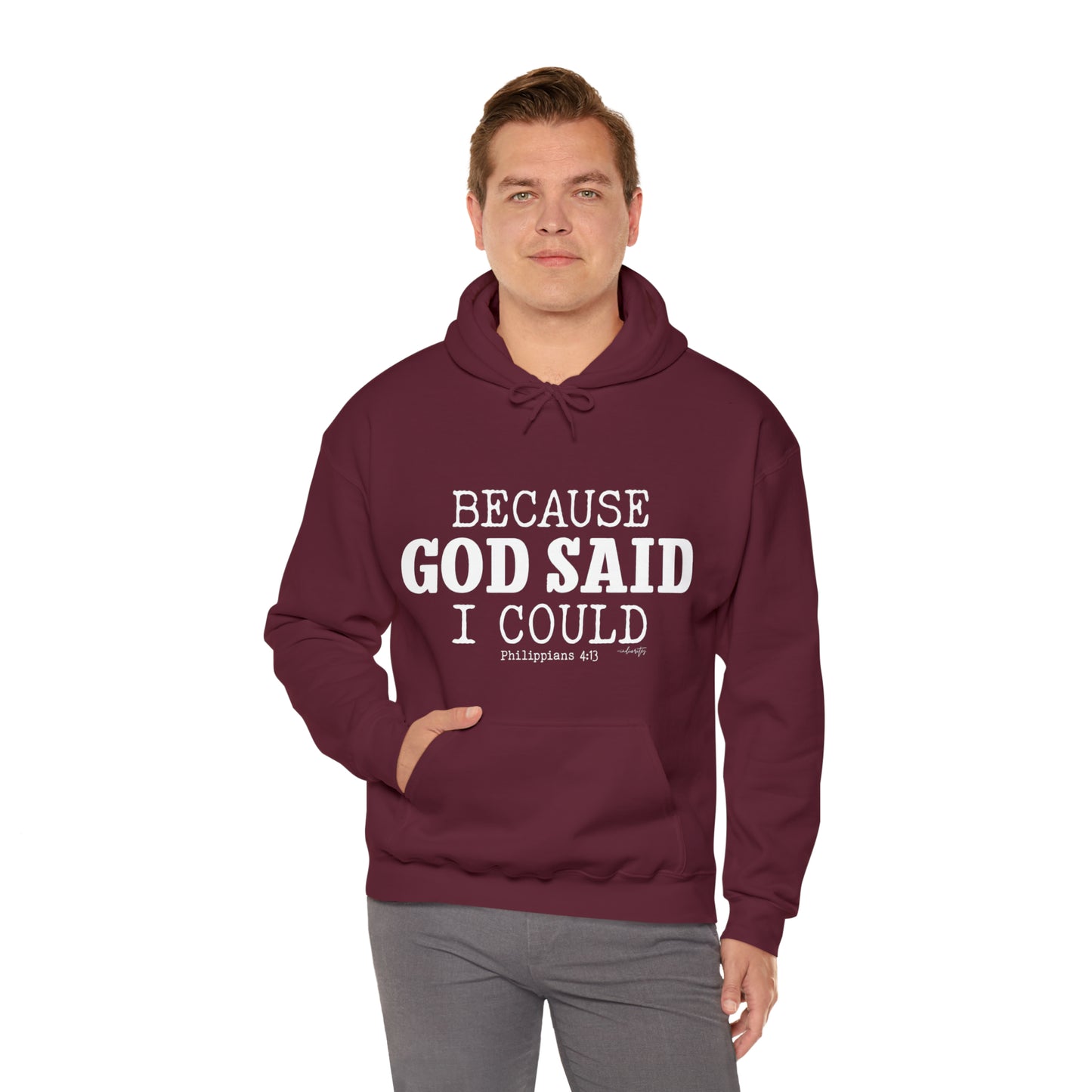 Because God Said Hoodie