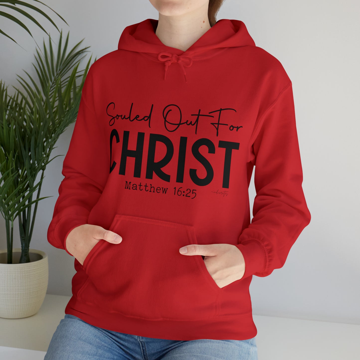 Souled Out for Christ Hoodie