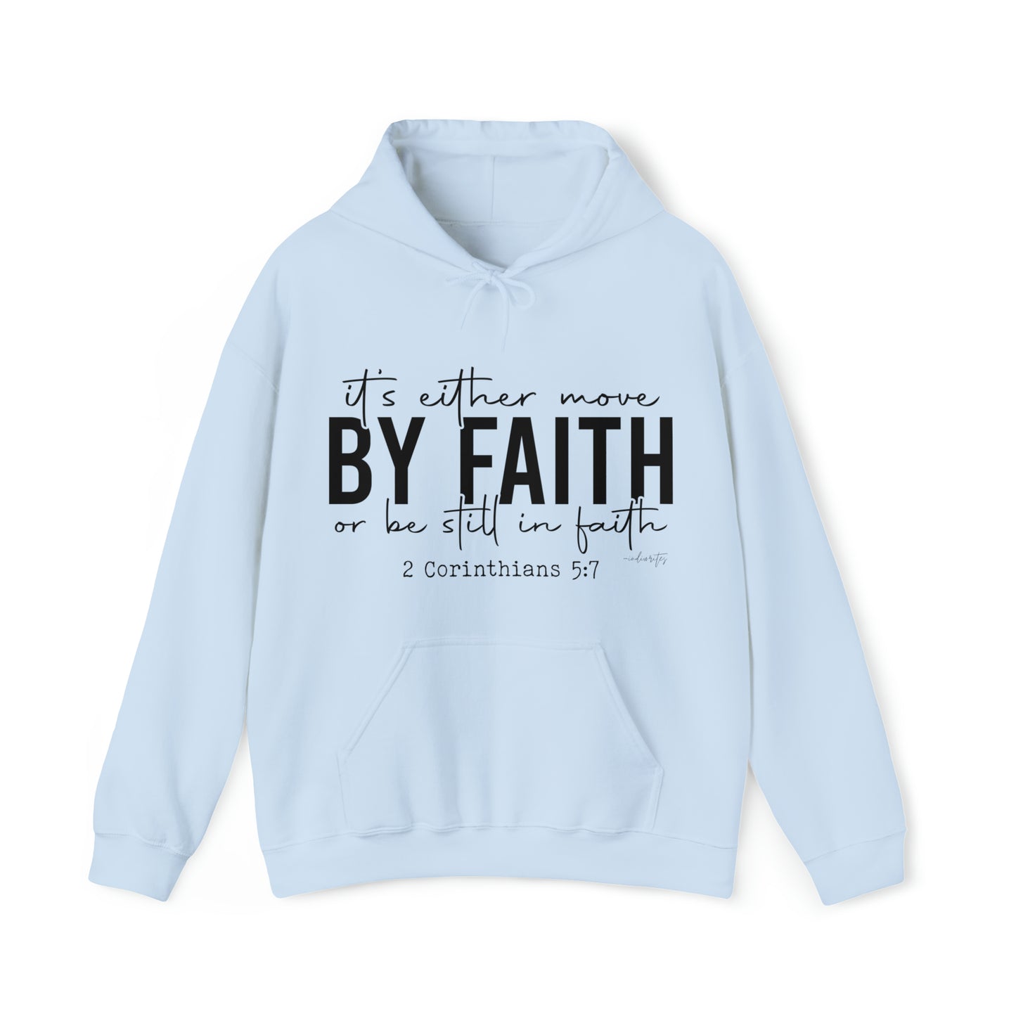 Move By Faith Hoodie