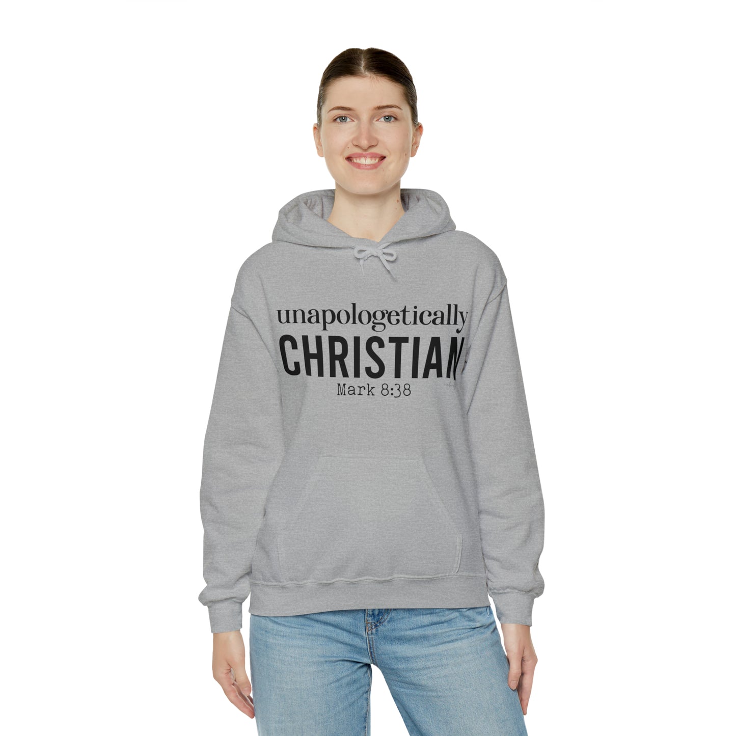 Unapologetically Christian Hoodie