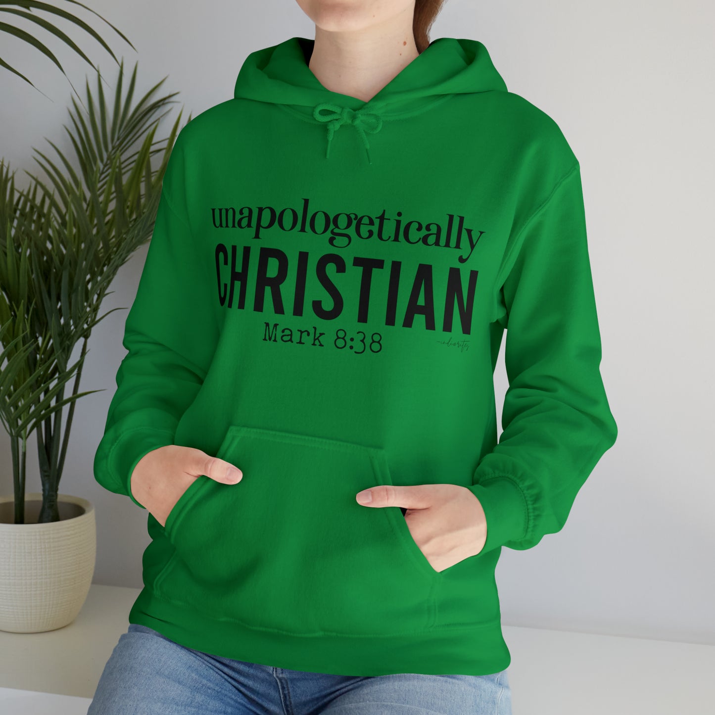 Unapologetically Christian Hoodie