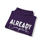 Load image into Gallery viewer, Already Complete Hoodie
