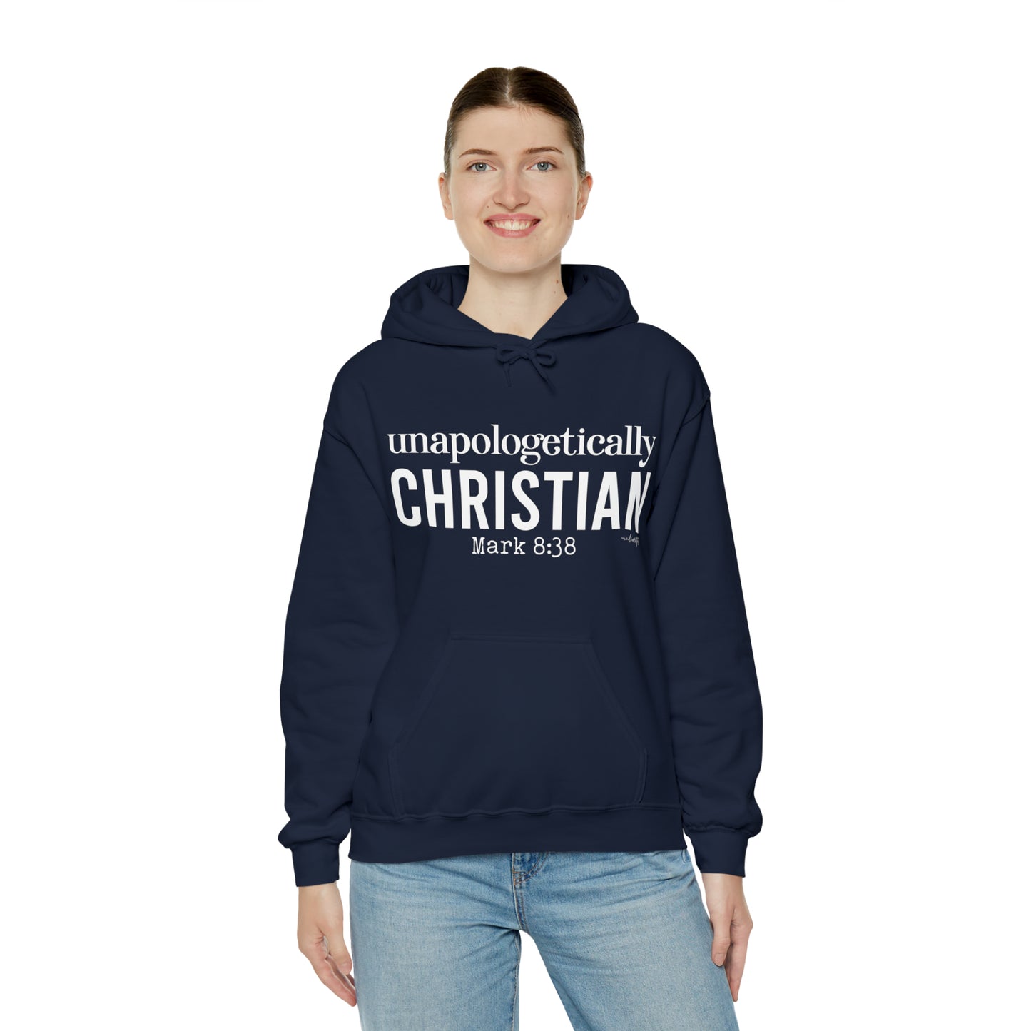 Unapologetically Christian Hoodie