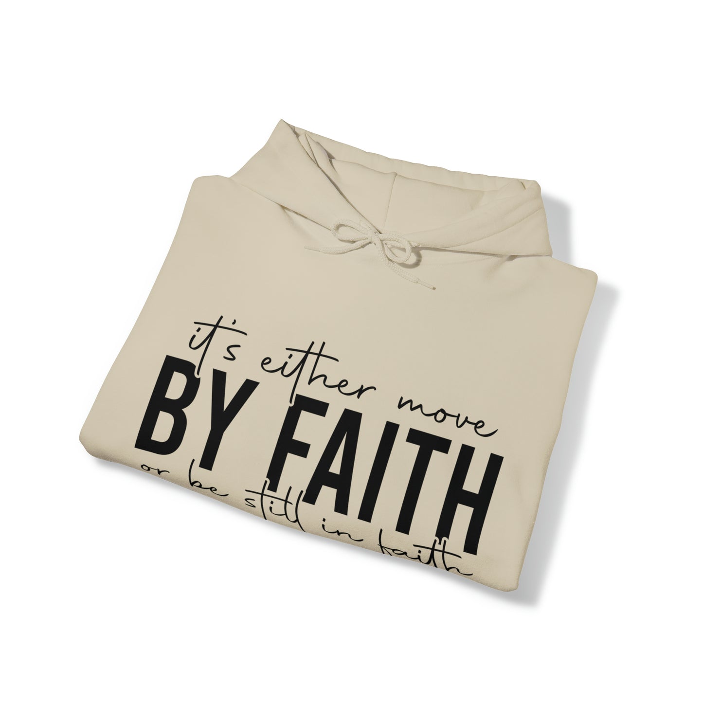 Move By Faith Hoodie